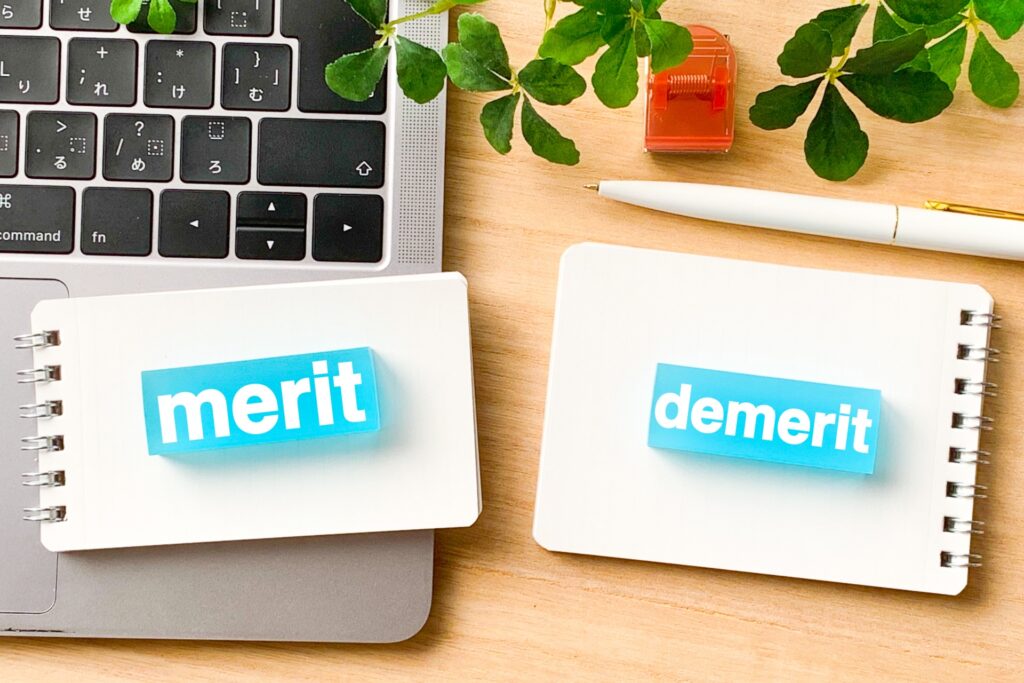 merit and demerit